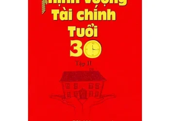 Thịnh vượng tài chính tuổi 30 – Tập 2