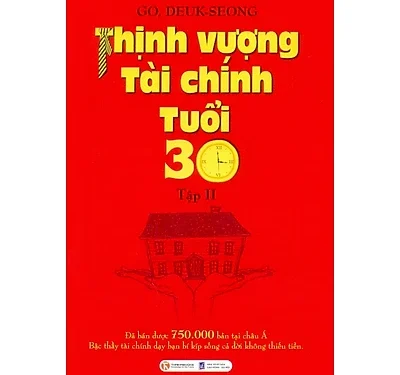 Thịnh vượng tài chính tuổi 30 – Tập 2